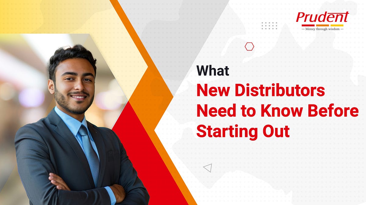 What New Distributors Need to Know Before Starting Out | by Prudent Corporate Advisory Services Ltd | Oct, 2025 | Medium